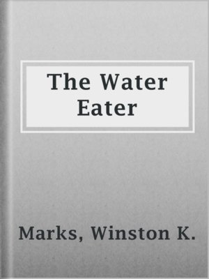 The Water Eater - ebook